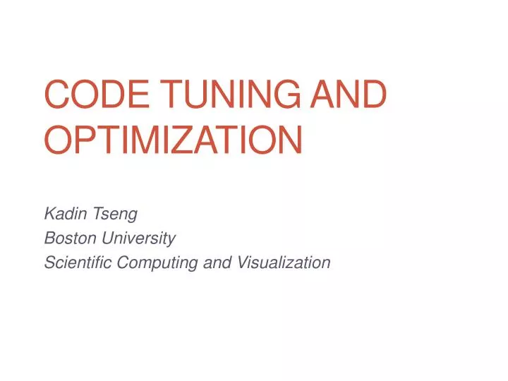 PPT - Code Tuning and Optimization PowerPoint Presentation, free ...