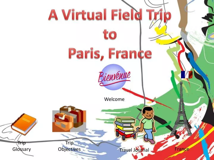 paris virtual field trip