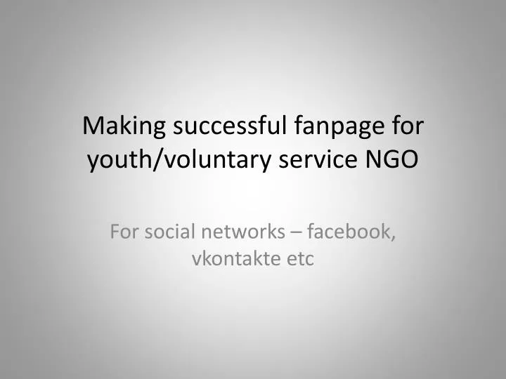 making successful fanpage for youth voluntary service ngo n.