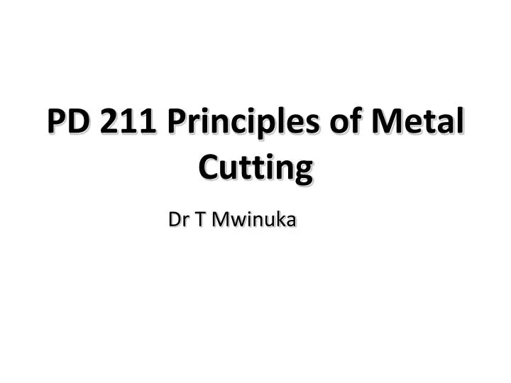 pd 211 principles of metal cutting n.