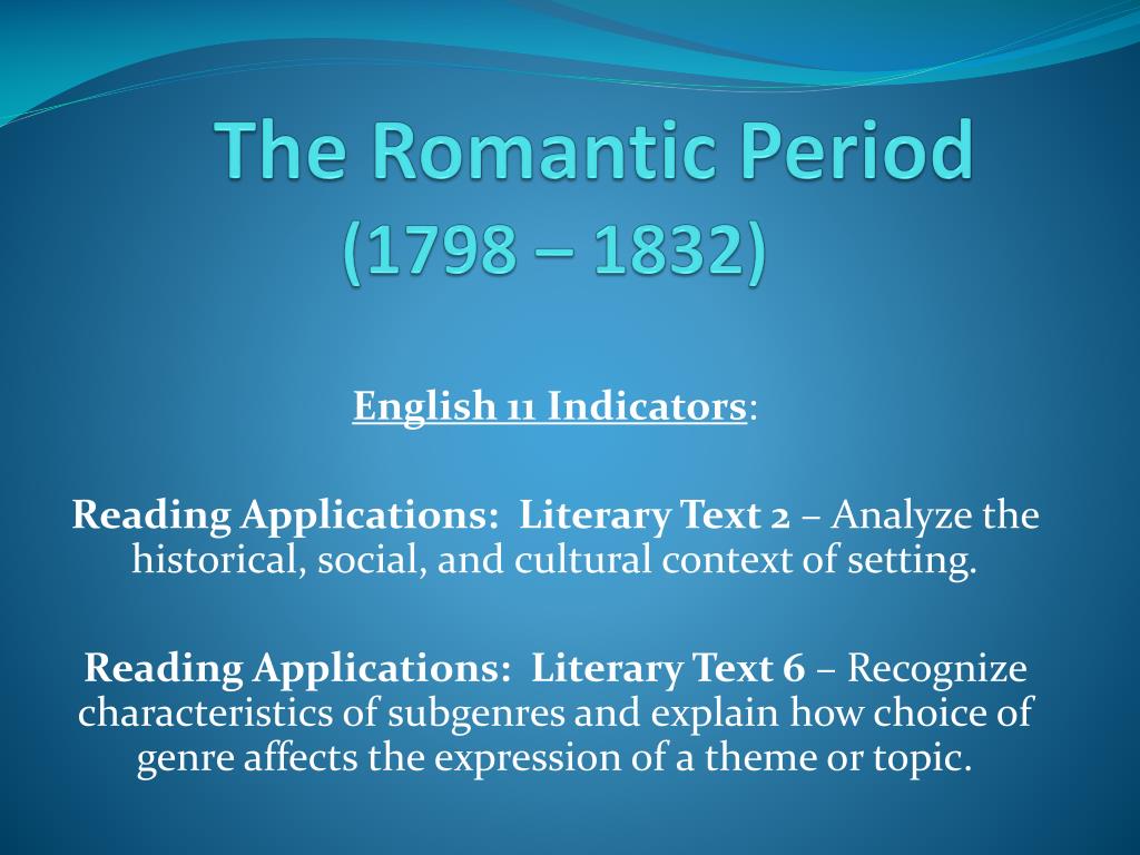 PPT The Romantic Period 1798 1832 PowerPoint Presentation Free ppt-the-romantic-period-1798-1832-powerpoint-presentation-free