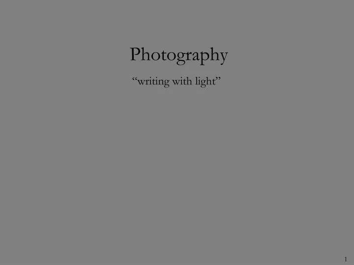 PPT Photography “writing with light” PowerPoint Presentation, free