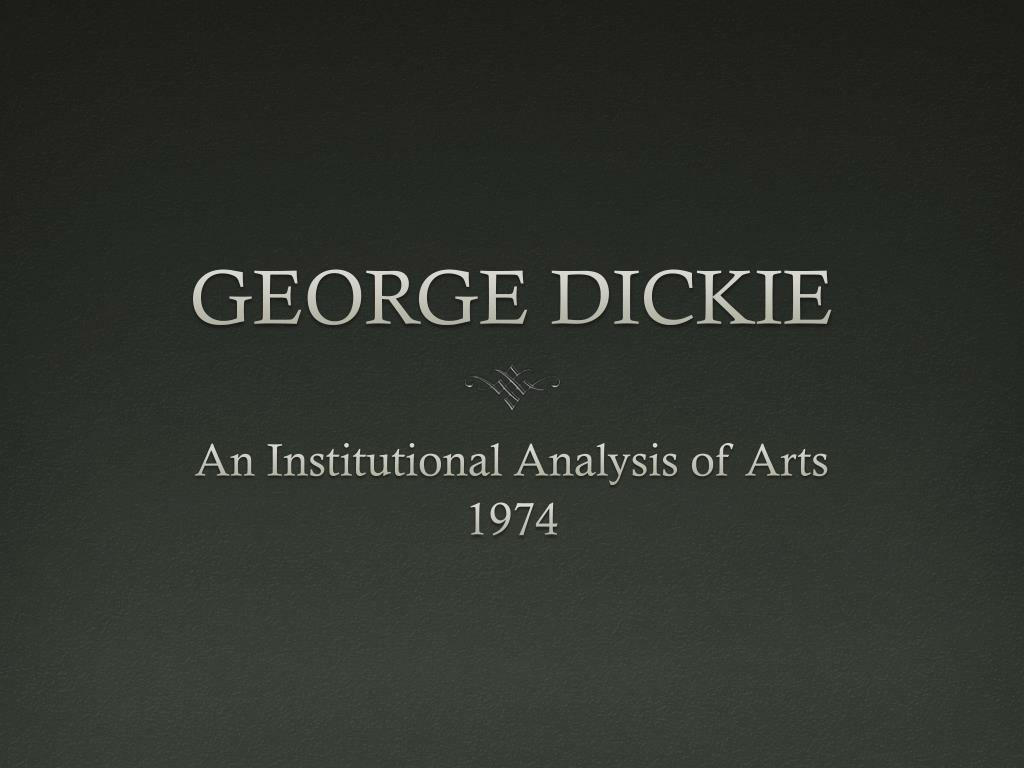 PPT - GEORGE DICKIE PowerPoint Presentation, free download - ID:1554878