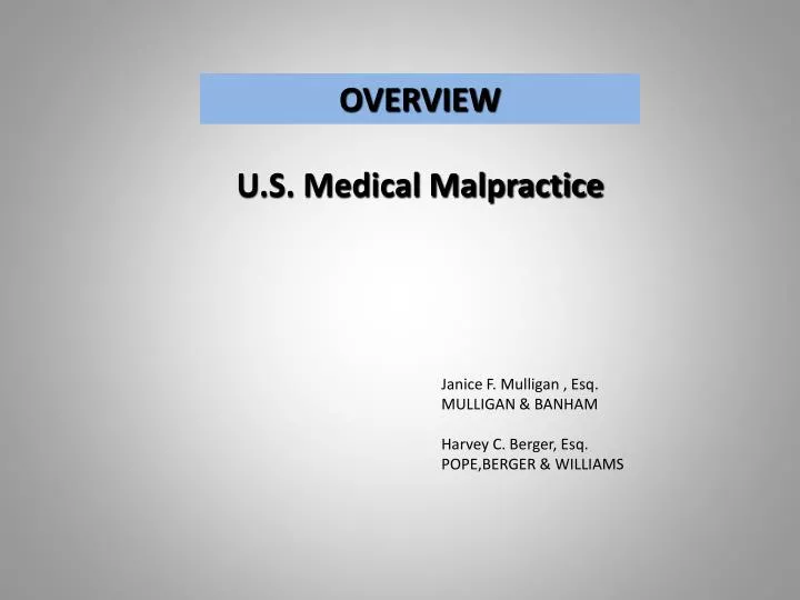 PPT OVERVIEW U.S. Medical Malpractice PowerPoint Presentation, free