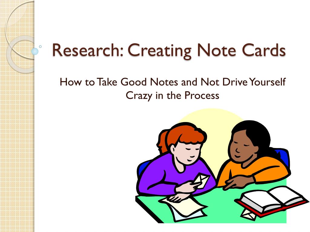 How to take good notes (and how NOT to!)