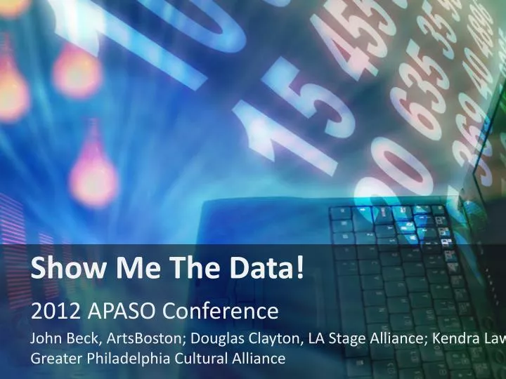 PPT - Show Me the Data! PowerPoint Presentation, free download - ID:1556491