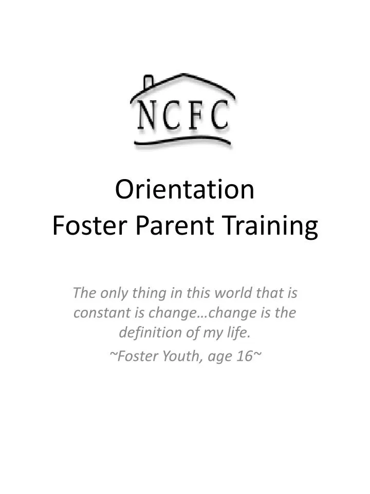 PPT Orientation Foster Parent Training PowerPoint Presentation, free