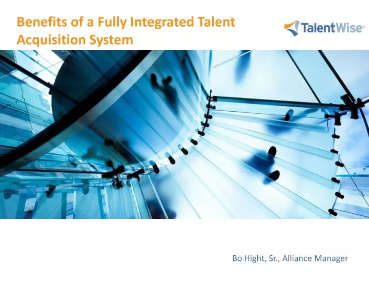 benefits of a fully integrated talent acquisition system n.