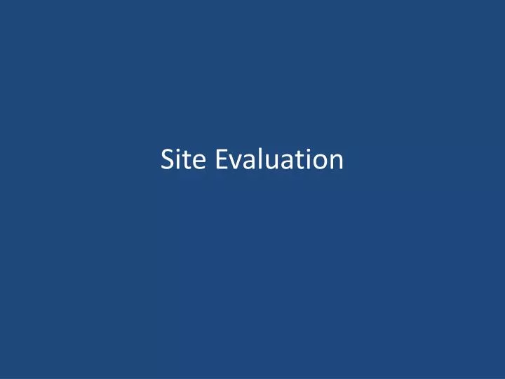 site evaluation n.