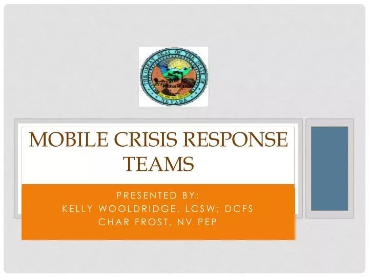 PPT Mobile Crisis Response Teams PowerPoint Presentation, free