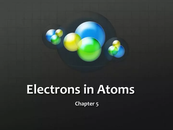 PPT Electrons In Atoms PowerPoint Presentation Free Download ID 