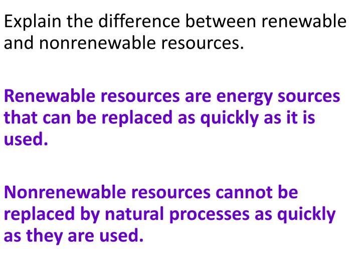what is the difference between renewable and non renewable resources