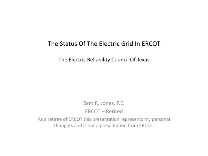 the status of the electric grid in ercot the electric reliability council of texas n.