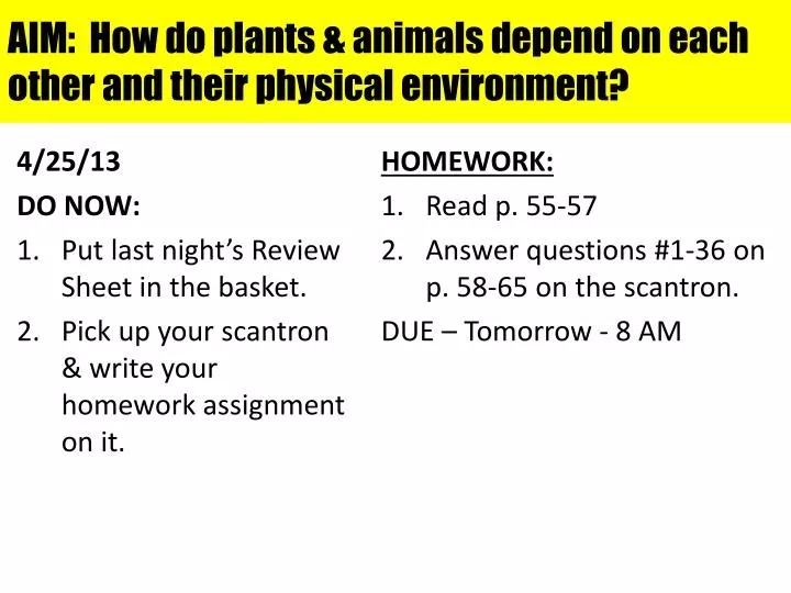Ppt aim how do plants animals depend on each other and their physical environment 