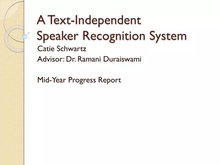 a text independent speaker recognition system n.