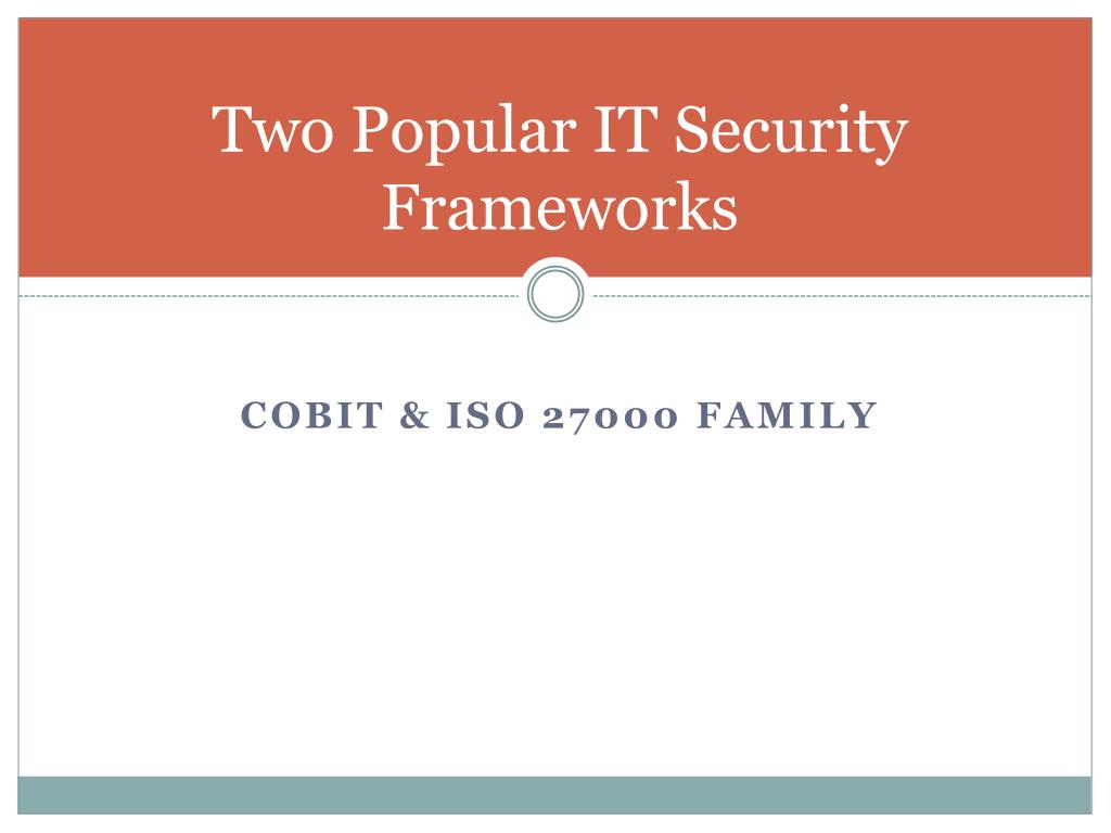 PPT - IT Security Frameworks PowerPoint Presentation, Free Download ...