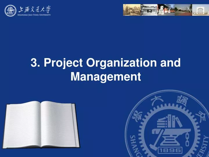 3 project organization and management n.