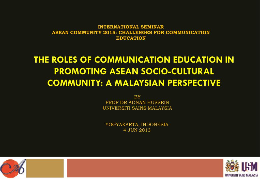 PPT - THE ROLES OF COMMUNICATION EDUCATION IN PROMOTING ASEAN SOCIO ...