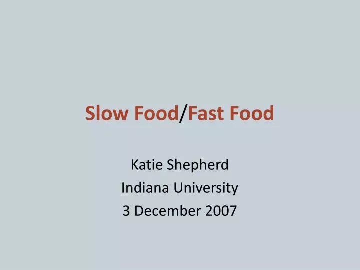 slow food fast food n.