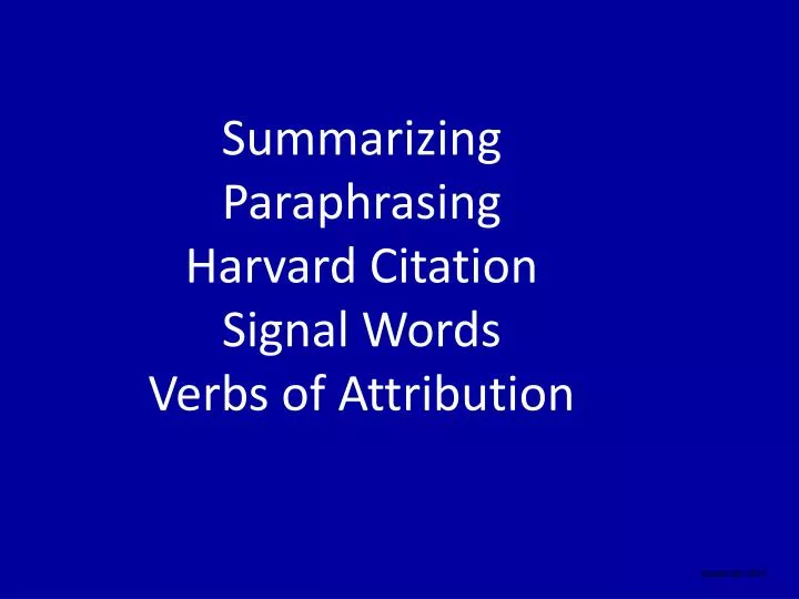 a paraphrase may need a signal phrase. a paraphrase may need a signal phrase.