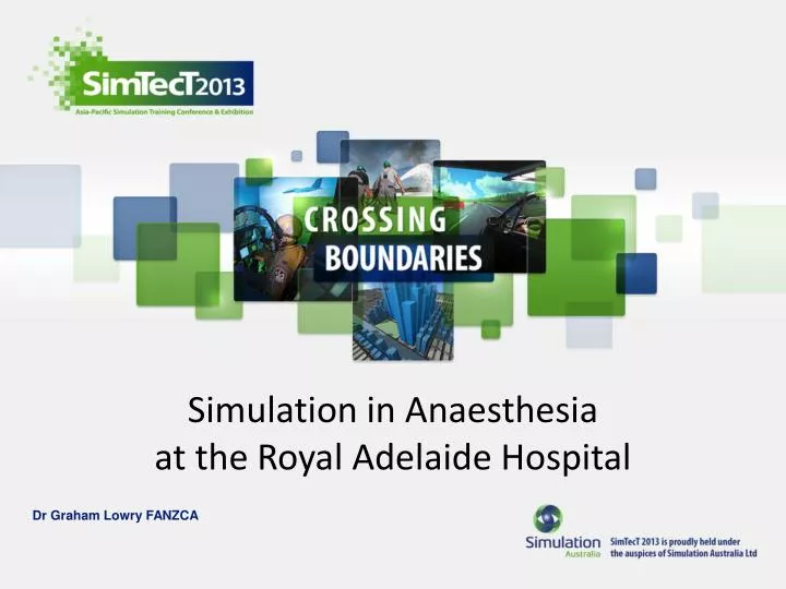 PPT Simulation In Anaesthesia At The Royal Adelaide Hospital 