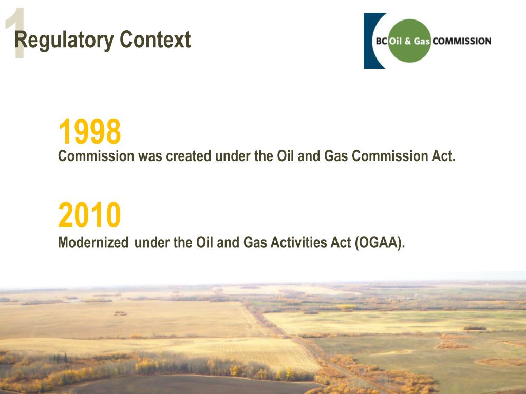 PPT Oil & Gas Regulations in BC PowerPoint Presentation, free