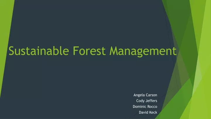 PPT - Sustainable Forest Management PowerPoint Presentation, free ...