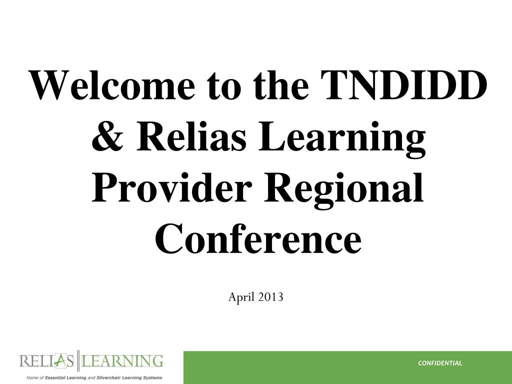 Relias E Learning Login PPT - Welcome to the TNDIDD & Relias Learning Provider Regional Conference PowerPoint Presentation - ID:1568177