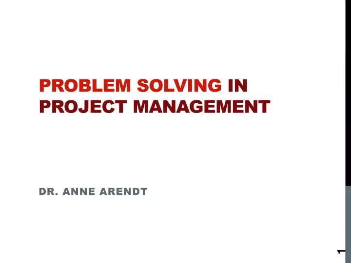 PPT - Problem solving in project management PowerPoint Presentation ...