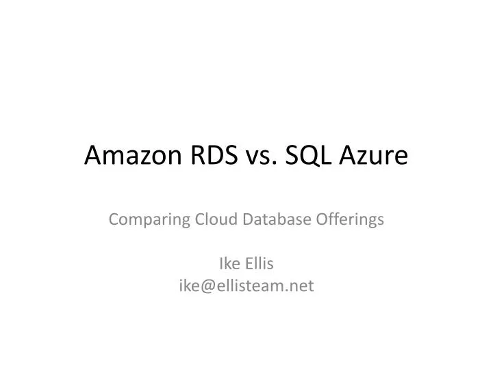 PPT - Amazon RDS vs. SQL Azure PowerPoint Presentation, free download ...