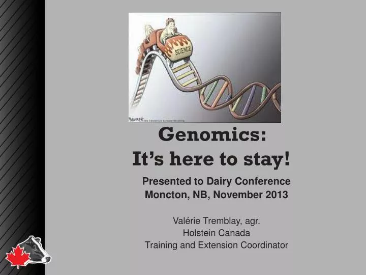 genomics it s here to stay n.