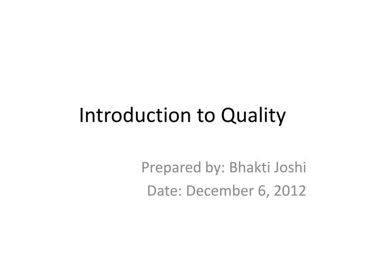 PPT Introduction to Quality PowerPoint Presentation, free download