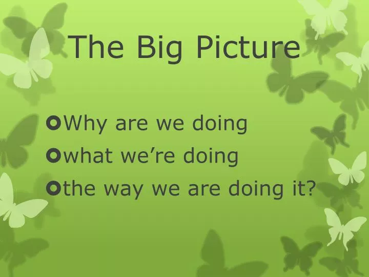 the big picture n.