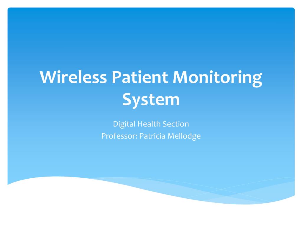 PPT Wireless Patient Monitoring System PowerPoint Presentation, free