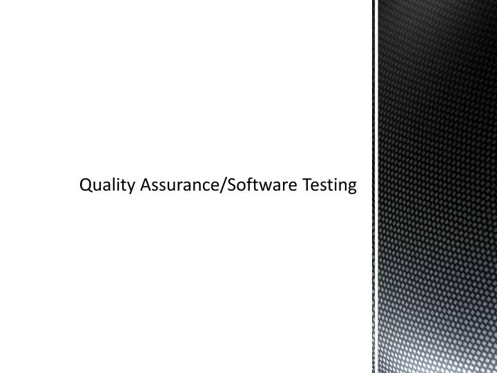 quality assurance software testing n.