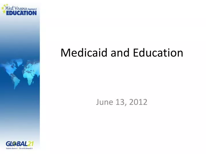 PPT - Medicaid And Education PowerPoint Presentation, Free Download ...