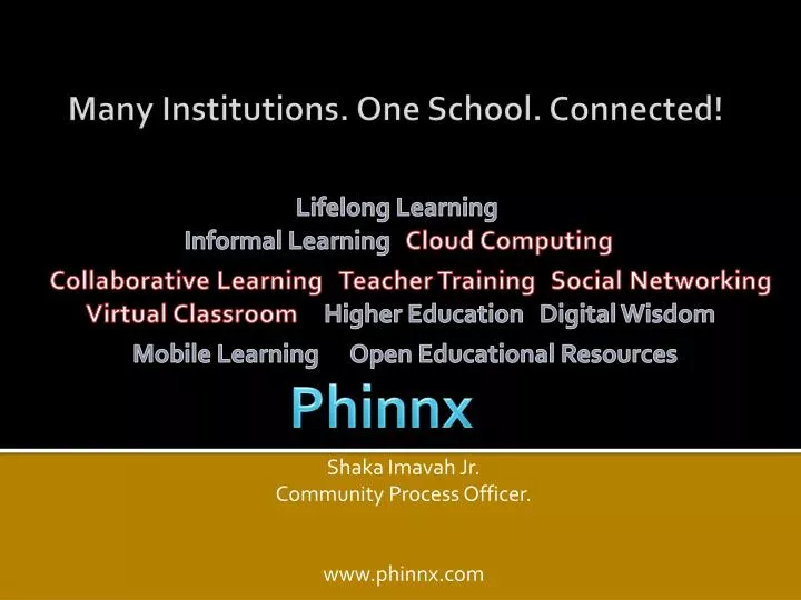 shaka imavah jr community process officer www phinnx com n.