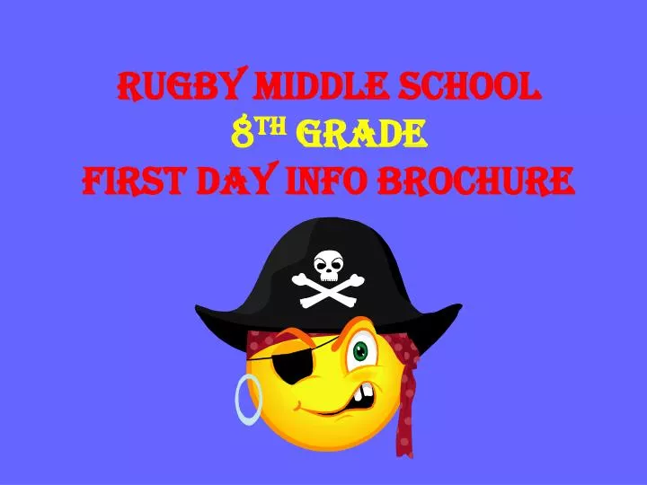 rugby middle school 8 th grade first day info brochure n.