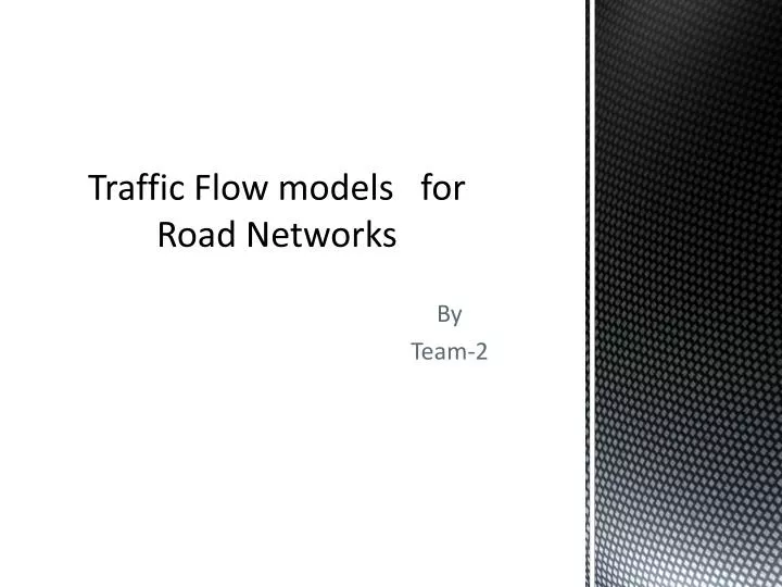 traffic flow models for road networks n.