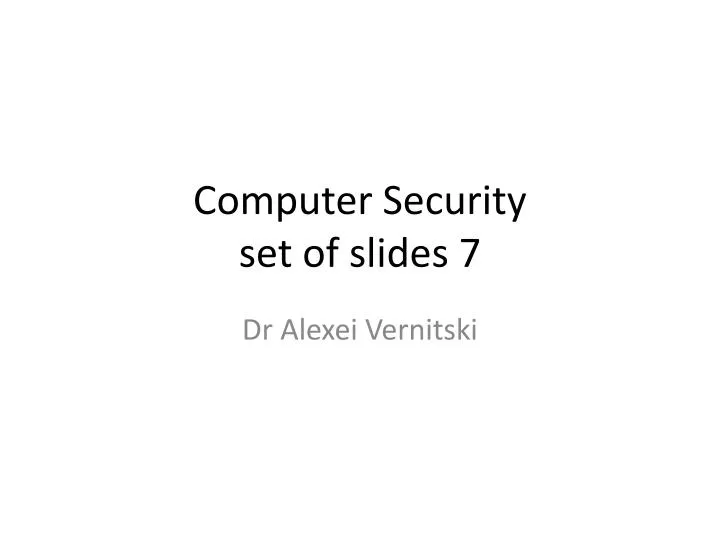 computer security set of slides 7 n.