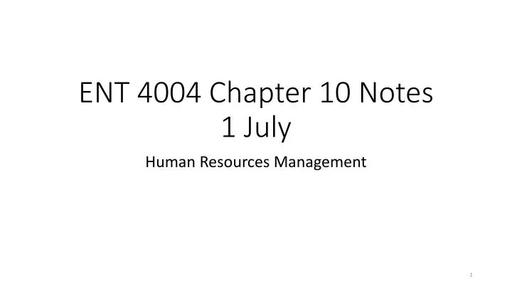 ent 4004 chapter 10 notes 1 july n.