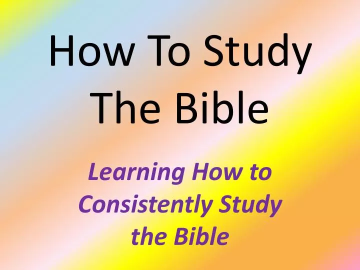 how to study the bible n.