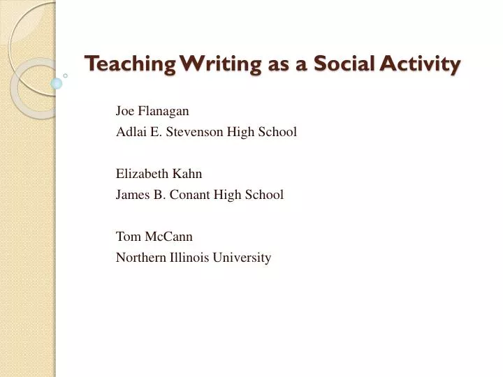 teaching writing as a social activity n.