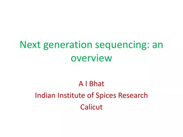 next generation sequencing an overview n.