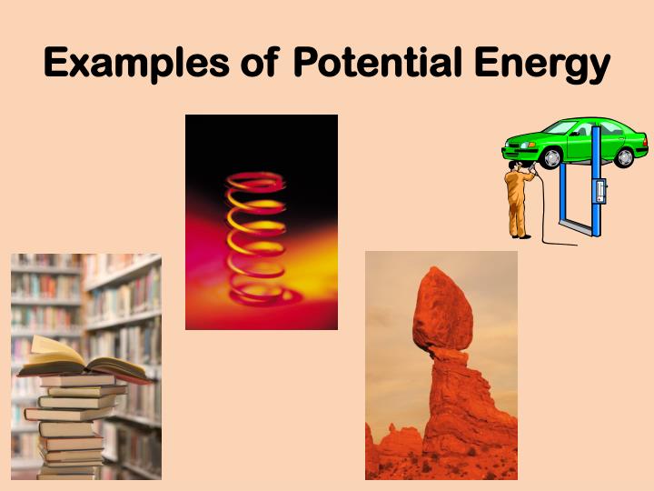 10 Examples Of Potential Energy