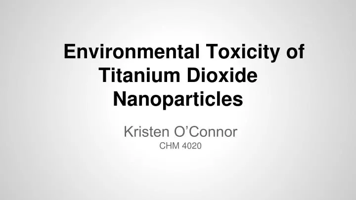 environmental toxicity of titanium dioxide nanoparticles n.
