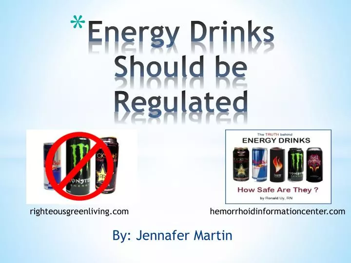 PPT Energy Drinks Should be Regulated PowerPoint Presentation, free