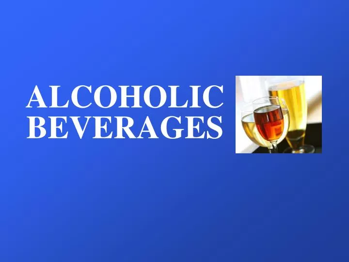 PPT ALCOHOLIC BEVERAGES PowerPoint Presentation, free download ID