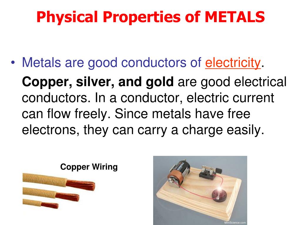 Alloy properties. Physical properties of Metals. Why Metals are good conductors of electricity. Metal is a good conductor of electricity. Physical properties of Copper.