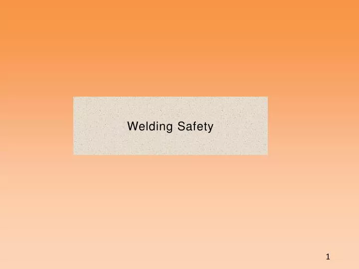 PPT Welding Safety PowerPoint Presentation, free download ID1592222